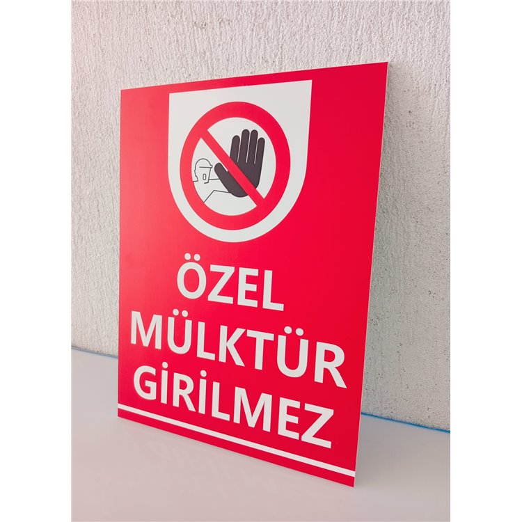30X40_CM_OZEL_MULKTUR_GIRILMEZ_UYARI_LEVHASI_5_MM_KALIN_DEKOTA_LEVHA3_698.jpg